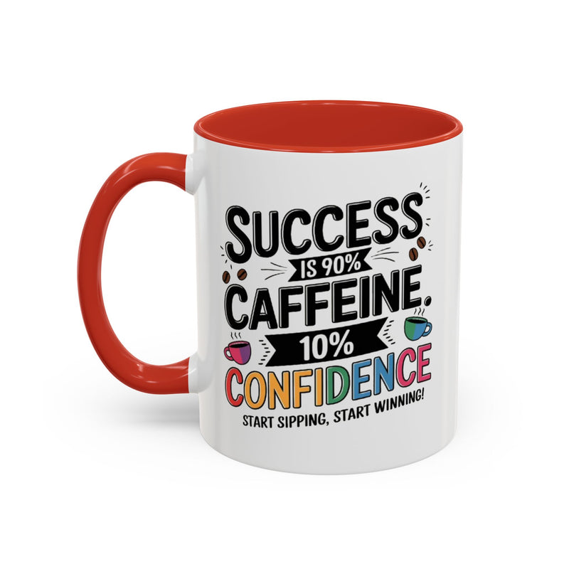 Motivational Accent Mug, Inspirational Coffee Cup, Positive Quote Drinkware, Gift for Coworker, 11oz, 15oz