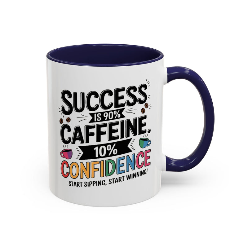 Motivational Accent Mug, Inspirational Coffee Cup, Positive Quote Drinkware, Gift for Coworker, 11oz, 15oz