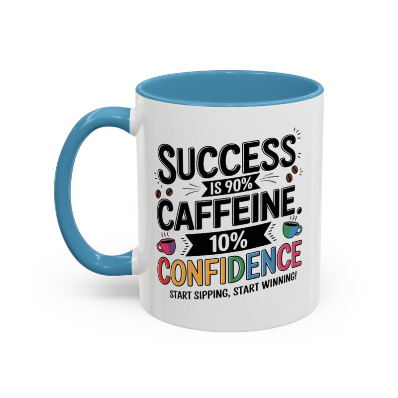 Motivational Accent Mug, Inspirational Coffee Cup, Positive Quote Drinkware, Gift for Coworker, 11oz, 15oz