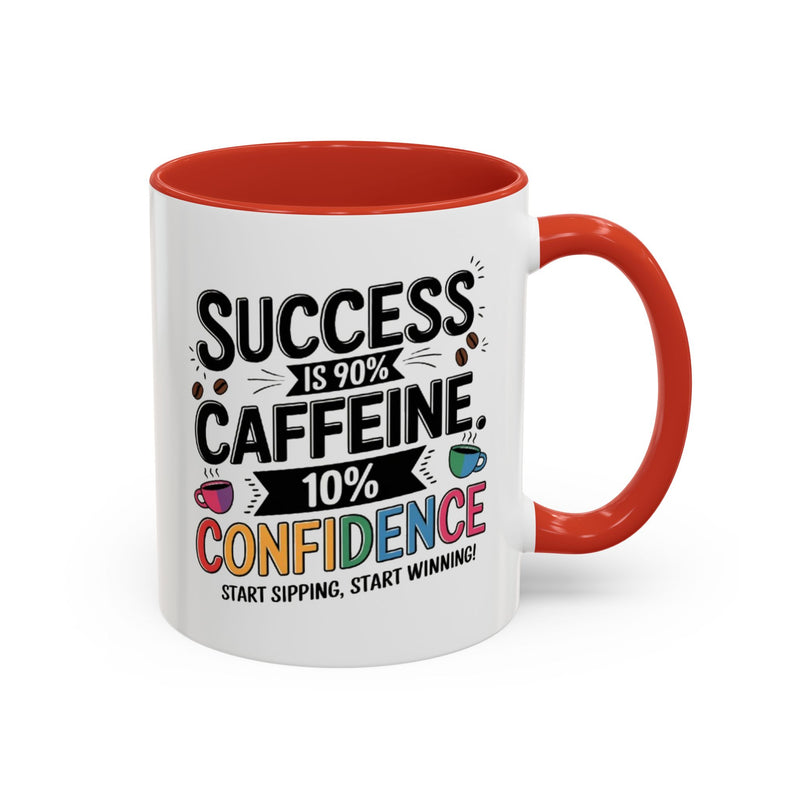 Motivational Accent Mug, Inspirational Coffee Cup, Positive Quote Drinkware, Gift for Coworker, 11oz, 15oz