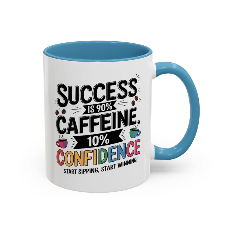 Motivational Accent Mug, Inspirational Coffee Cup, Positive Quote Drinkware, Gift for Coworker, 11oz, 15oz